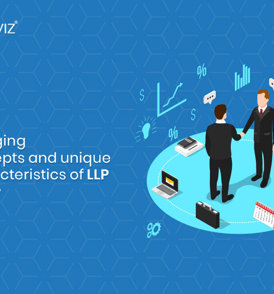 Emerging concepts and unique characteristics of LLP that you need to know