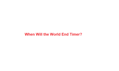 when will the world end timer