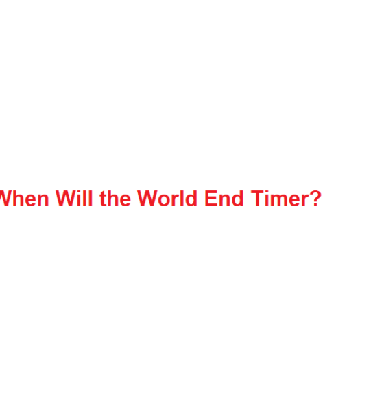 when will the world end timer