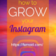 How to grow with Instagram