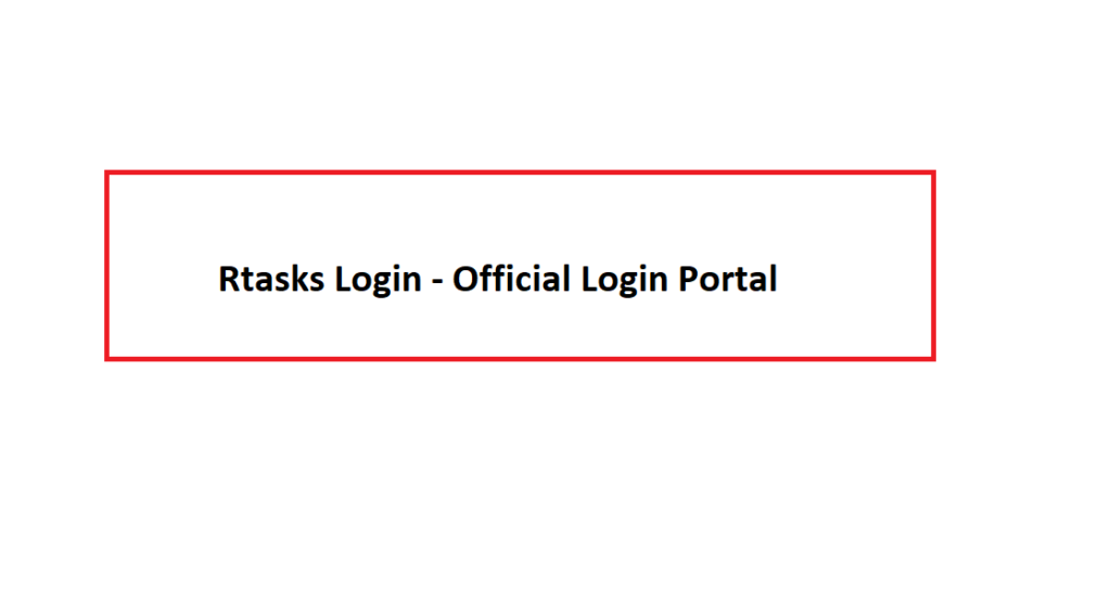 Rtasks Login - Official Login Portal - Chatonic