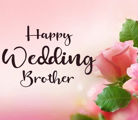 Wedding quotes for brother